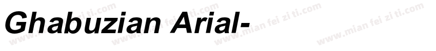 Ghabuzian Arial字体转换